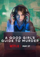 Хороших девочек не убивают смотреть онлайн сериал 1-2 сезон бесплатно в HD